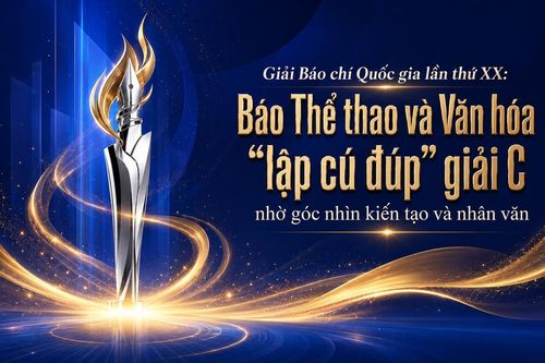 Giải Báo chí Quốc gia lần XX: Báo Thể thao và Văn hóa 'lập cú đúp' giải C nhờ góc nhìn kiến tạo và văn hóa