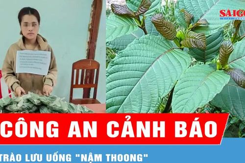 Công an tỉnh Quảng Ngãi cảnh báo trào lưu uống 'Nậm thoong'