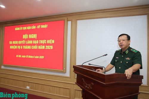 Đảng ủy Cục Hậu cần - Kỹ thuật ra nghị quyết lãnh đạo thực hiện nhiệm vụ 6 tháng cuối năm 2026