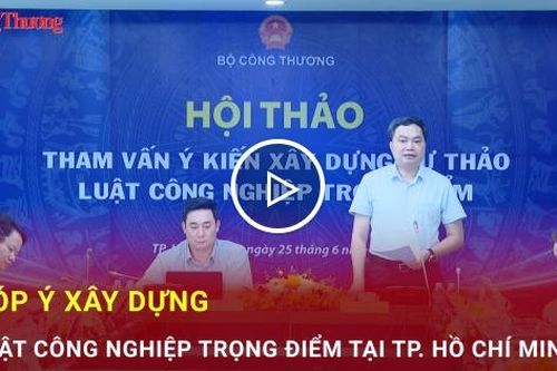 Góp ý xây dựng Luật Công nghiệp trọng điểm tại TP. Hồ Chí Minh