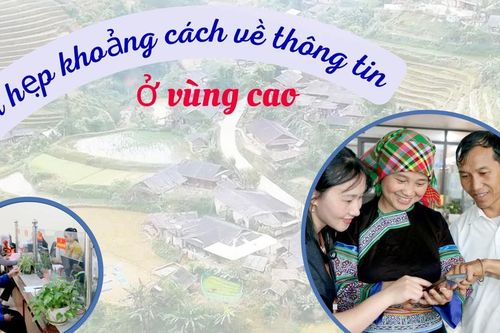 Thu hẹp khoảng cách về thông tin ở vùng cao