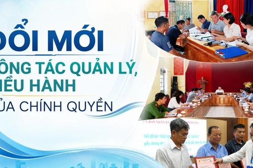 Đổi mới công tác quản lý, điều hành của chính quyền