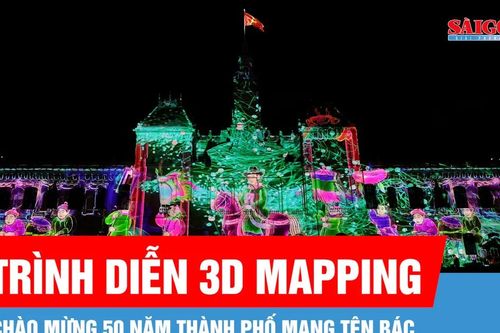 Mãn nhãn màn trình diễn ánh sáng 3D Mapping chào mừng 50 năm thành phố mang tên Bác