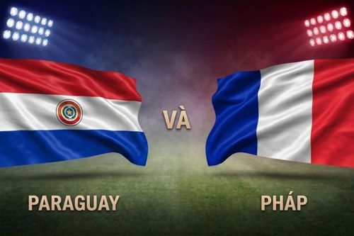 Nhận định bóng đá Paraguay và Pháp, 04h00 ngày 5/7 vòng 1/16