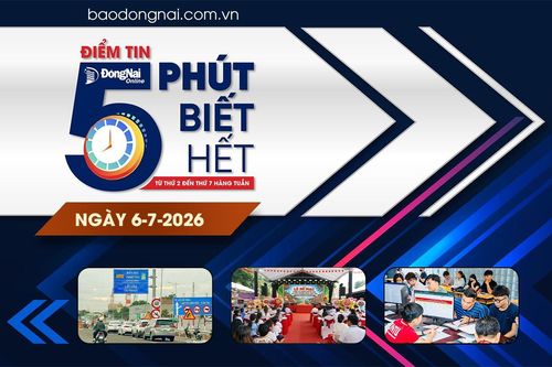Điểm tin '5 phút biết hết' sáng 6-7: Dự án Thành phần 1, cao tốc Biên Hòa - Vũng Tàu thực hiện đạt gần 94% hợp đồng
