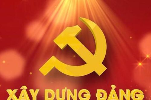 Tăng cường củng cố, xây dựng tổ chức cơ sở Đảng và nâng cao chất lượng đội ngũ đảng viên trong giai đoạn mới