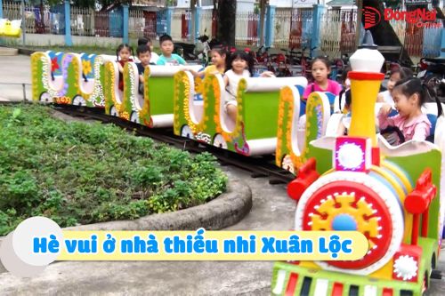 [Video] Hè vui ở nhà thiếu nhi Xuân Lộc