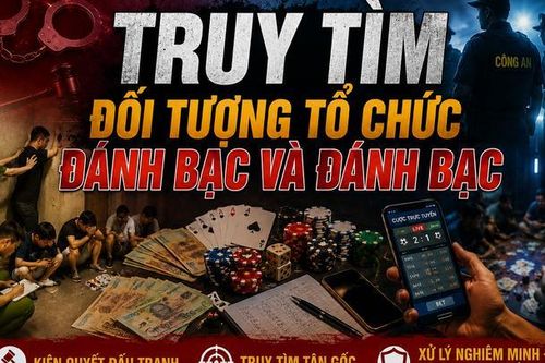 Truy tìm 3 đối tượng về hành vi tổ chức đánh bạc và đánh bạc