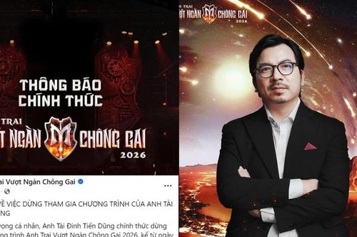 ATVNCG 2026 lùi lịch phát sóng tập 3, Anh Tài Đinh Tiến Dũng rút khỏi chương trình