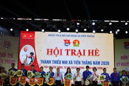 Khai mạc hội trại hè thanh thiếu nhi xã Tiến Thắng năm 2026