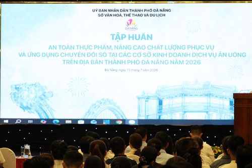 Đà Nẵng tập huấn bảo đảm an toàn thực phẩm tại cơ sở ăn uống phục vụ khách du lịch