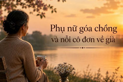 58 tuổi, góa chồng đã 12 năm: Tôi muốn đi bước nữa nhưng sợ các con nghĩ khác về mình