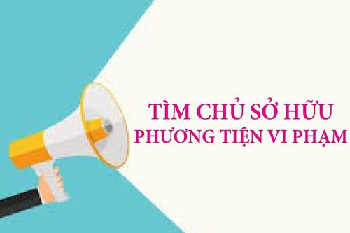 Thông báo tìm chủ sở hữu, người quản lý, người sử dụng hợp pháp phương tiện vi phạm hành chính trong lĩnh vực giao thông đường bộ đã quá thời hạn tạm giữ