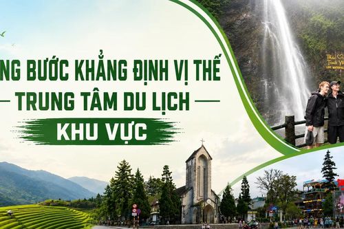 Từng bước khẳng định vị thế trung tâm du lịch khu vực