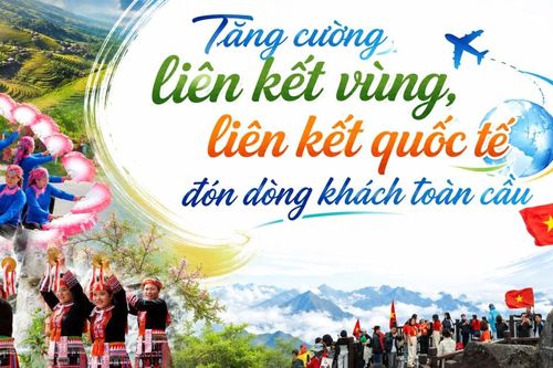 Tăng cường liên kết vùng, liên kết quốc tế đón dòng khách toàn cầu