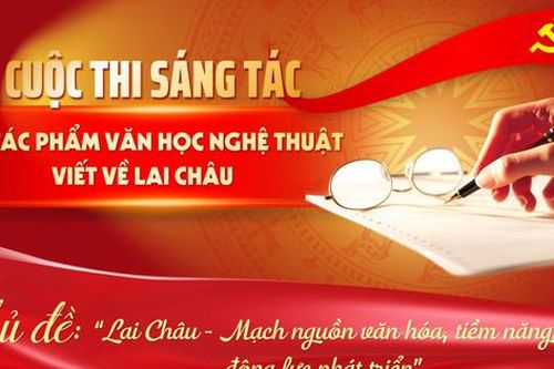 Lai Châu: Phát động Cuộc thi sáng tác văn học, nghệ thuật với chủ đề 'Mạch nguồn văn hóa, tiềm năng, động lực phát triển'