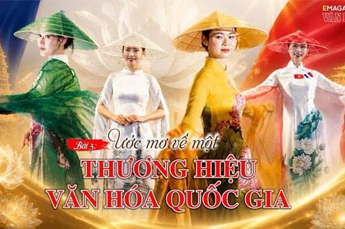 Áo dài kể câu chuyện Việt Nam với thế giới: Bài 3: Ước mơ về một thương hiệu văn hoá quốc gia