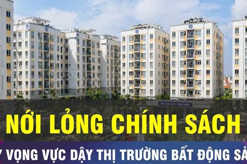 18 GIỜ NGÀY 20-7: Gói chính sách đồng bộ cho lĩnh vực bất động sản