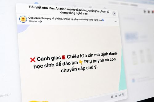 Công an cảnh báo chiêu trò lừa đảo mới, phụ huynh cần chú ý