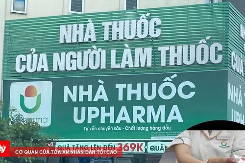 Chuỗi nhà thuốc UPharma bán thuốc kê đơn trái quy định - Lỗi cá nhân hay 'lỗ hổng' hệ thống?