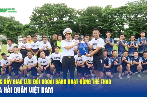 Thúc đẩy giao lưu đối ngoại bằng hoạt động thể thao của Hải quân Việt Nam