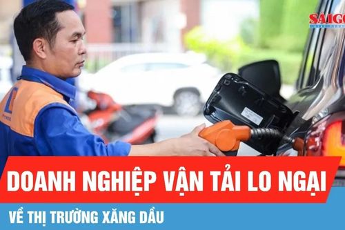 Doanh nghiệp vận tải lo ngại về thị trường xăng dầu
