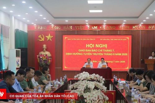 Hội nghị giao ban báo chí tháng 7 tỉnh Điện Biên