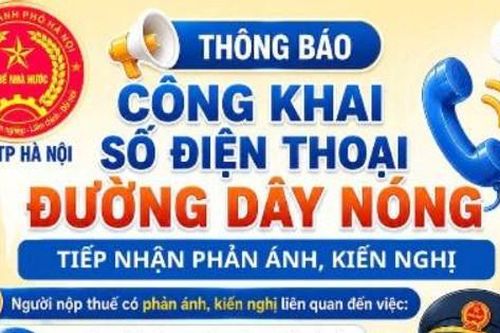 Thuế Hà Nội công khai số điện thoại đường dây nóng hỗ trợ người nộp thuế