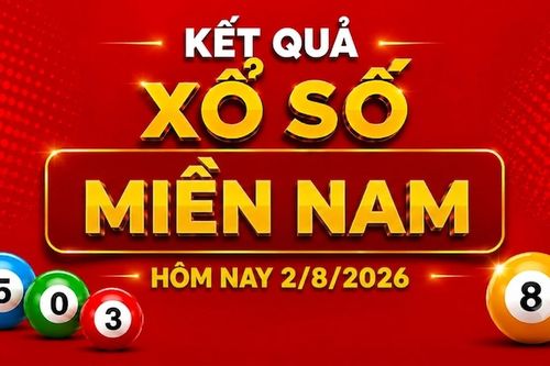 XSMN 2/8 - Kết quả XSMN hôm nay chủ nhật 2/8/2026
