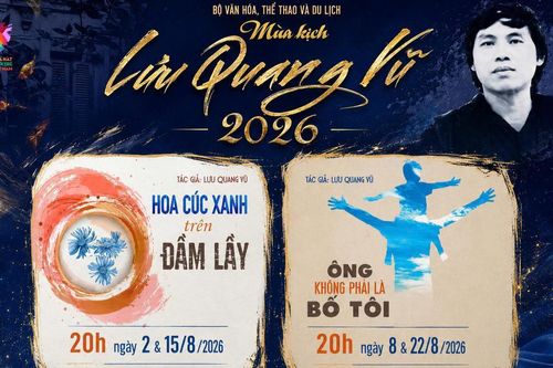 Mùa kịch Lưu Quang Vũ 2026: 'Khẳng định sức sống sân khấu đương đại'