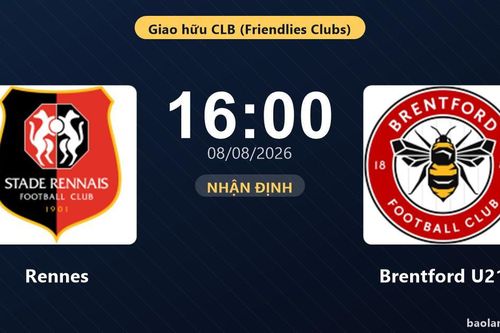Nhận định Rennes vs Brentford U21: đội hình dự kiến