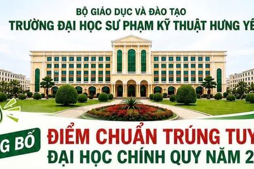 Trường Đại học Sư phạm Kỹ thuật Hưng Yên công bố điểm chuẩn năm 2026