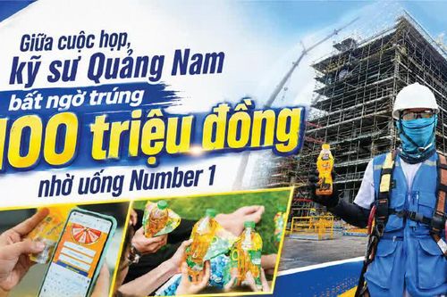 Giữa cuộc họp, kỹ sư Quảng Nam bất ngờ trúng 100 triệu đồng nhờ uống Number 1