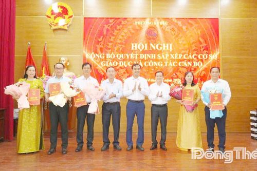 Phường Sa Đéc: Công bố quyết định sắp xếp các cơ sở giáo dục