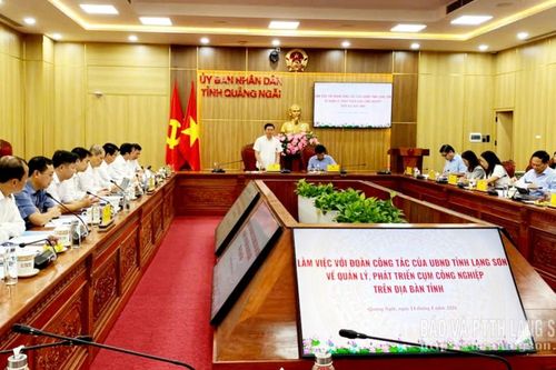 Đoàn công tác của UBND tỉnh Lạng Sơn làm việc với UBND tỉnh Quảng Ngãi: Trao đổi kinh nghiệm quản lý, phát triển cụm công nghiệp