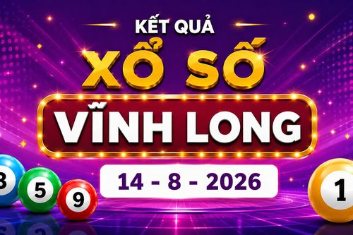 XSVL 14/8 - Kết quả xổ số Vĩnh Long hôm nay thứ 6 ngày 14/8/2026