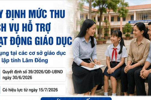 Lâm Đồng quy định mức thu tối đa dịch vụ hỗ trợ giáo dục