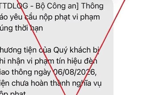 Cục CSGT cảnh báo tin nhắn giả mạo phạt nguội, dọa tăng 50% tiền phạt