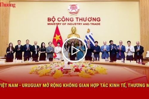 Việt Nam - Uruguay mở rộng không gian hợp tác kinh tế, thương mại