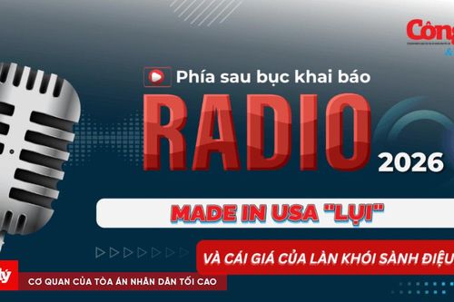 Radio Phía sau bục khai báo: Made in USA 'lụi' và cái giá của làn khói sành điệu