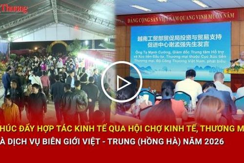Thúc đẩy hợp tác qua Hội chợ Kinh tế, Thương mại, Du lịch biên giới Việt - Trung (Hồng Hà) năm 2026
