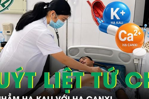 Người đàn ông 41 tuổi suýt liệt tứ chi vì nhầm hạ kali với hạ canxi