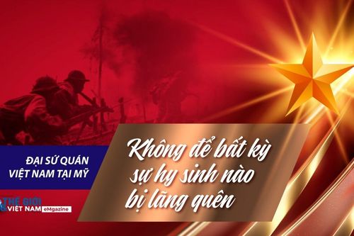Đại sứ quán Việt Nam tại Hoa Kỳ: Không để bất kỳ sự hy sinh nào bị lãng quên