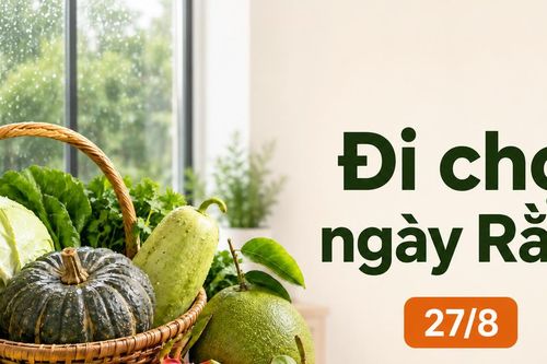 Hôm nay đi chợ 27/8 - Rằm tháng Bảy: Rau củ từ 16.500 đồng/kg, thanh long 19.000 đồng/kg