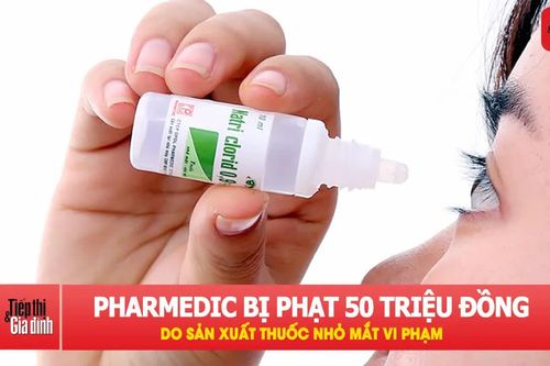 Loại thuốc nhỏ mắt quen thuộc bị phạt 50 triệu đồng