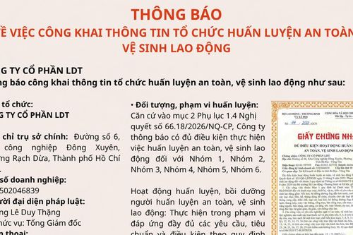 Công ty Cổ phần LDT thông báo tiếp tục cung cấp dịch vụ huấn luyện ATVSLĐ