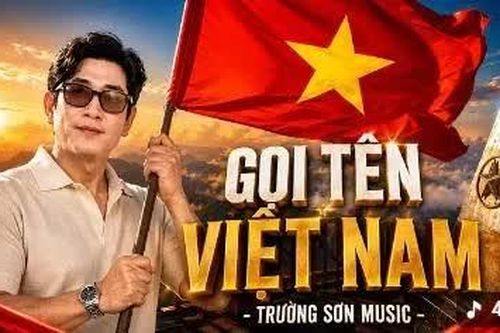 'Gọi tên Việt Nam' – Khúc ca tự hào dâng tặng Tổ quốc nhân dịp Quốc khánh 2/9