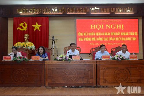 Đắk Lắk tổng kết Chiến dịch 45 ngày đêm đẩy nhanh tiến độ giải phóng mặt bằng