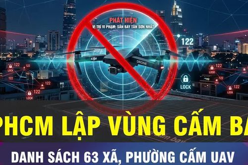 18 GIỜ NGÀY 3-9: TPHCM cấm thiết bị bay không người lái tại 63 xã, phường