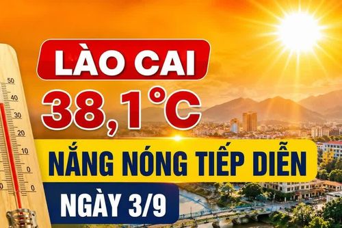 Nắng nóng tiếp diễn ngày 3/9, nhiều nơi trên 37 độ